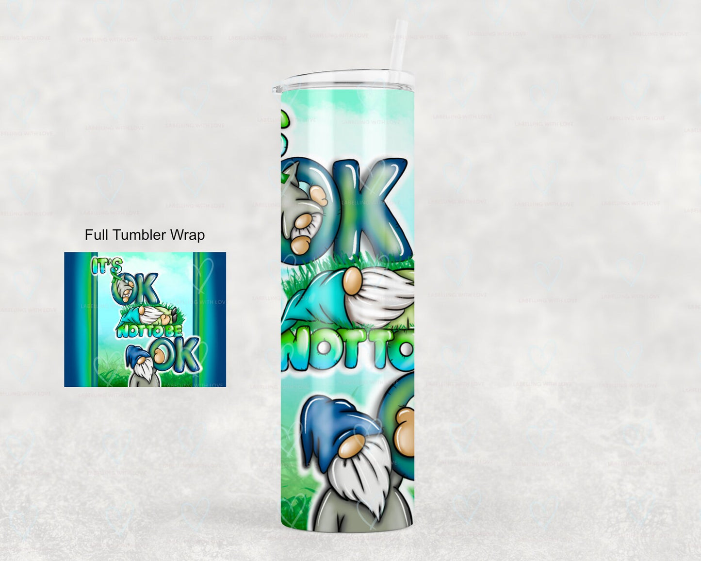 It’s Ok Not To Be Okay Skinny Tumbler
