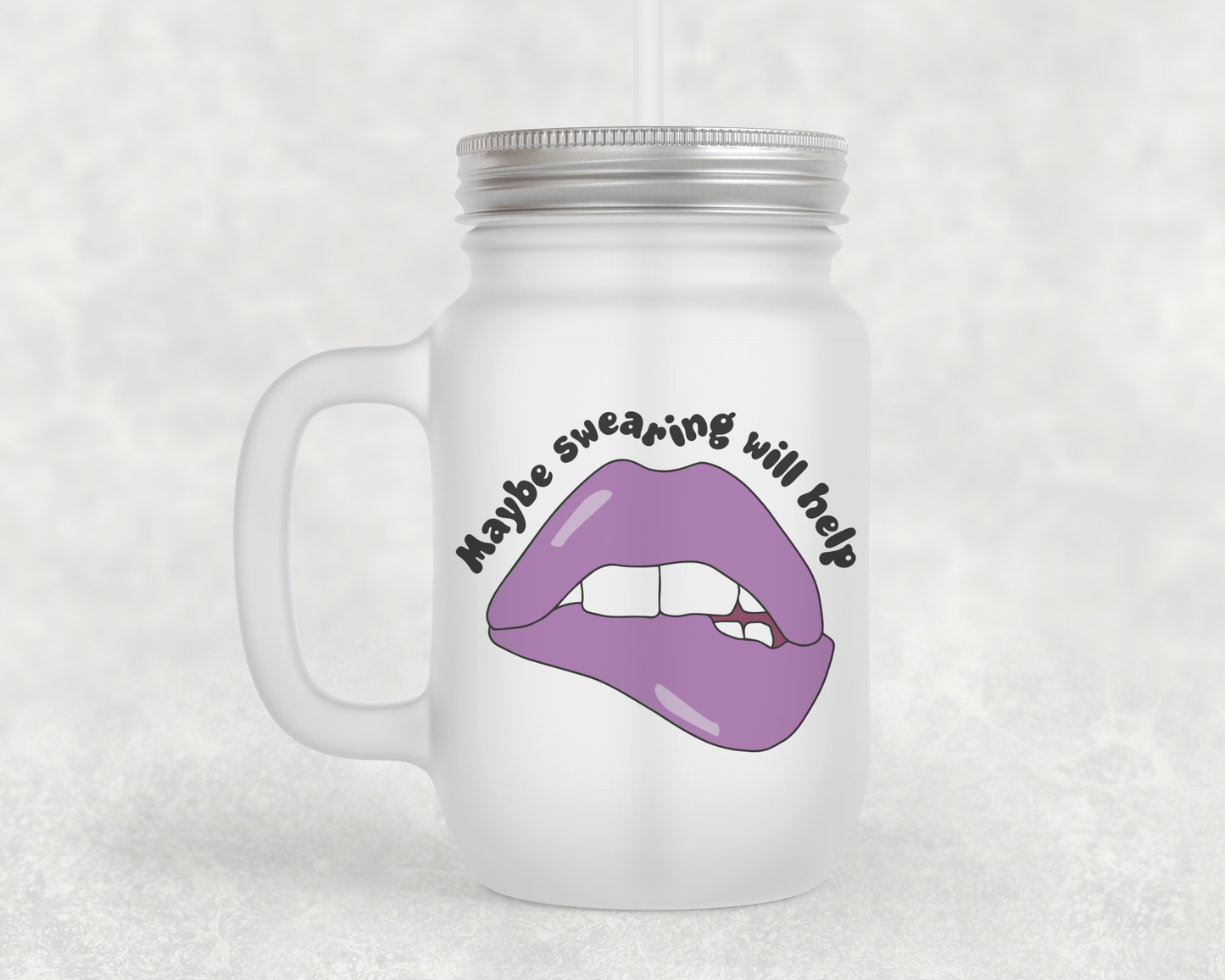 Funny/Rude Frosted Mason Glass