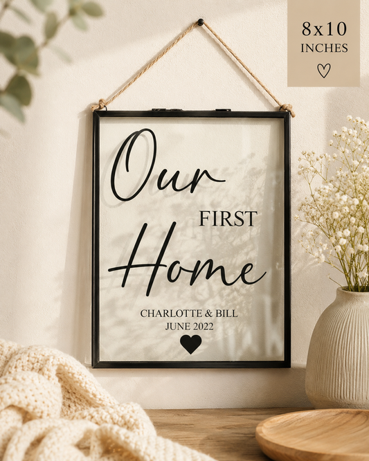 Personalised First Home Glass Hanging Frame | New Home Gift | Couple Keepsake | Housewarming Decoration | Custom Home Sign – 8x10 Glass Frame