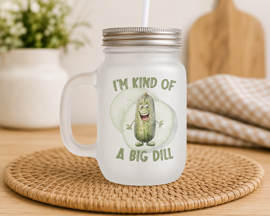 I’m Kind Of A Big Dill Frosted Glass Can | Funny Pickle Glass Cup | Cute Pickle Tumbler | Funny Iced Coffee Cup | Gift For Pickle Lovers