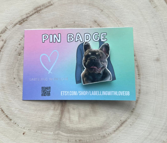 Custom pet/animal pin badge | Personalised Pet Pin Badge | Clothing Accessory