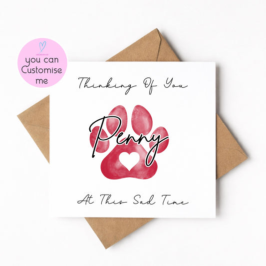 Personalised Pet Loss Card, Custom Dog Memorial Card, Thinking of You Sympathy, Pet Bereavement Card with Name, Paw Print Condolence Card