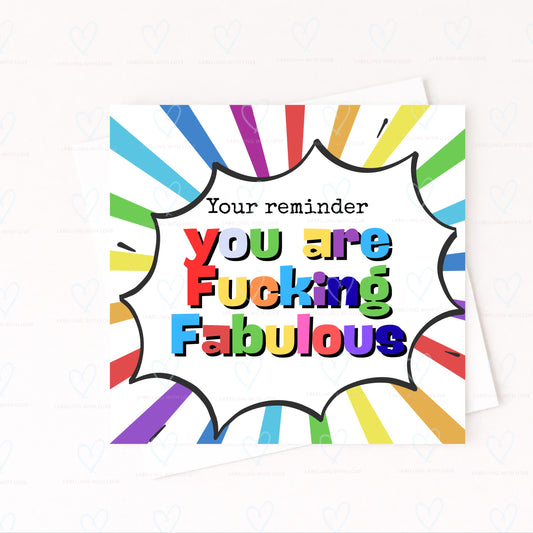 You Are Fucking Fabulous Card | Funny Rude Encouragement Card | Bold Rainbow Motivational Card | Best Friend Card | Cheeky Positive Vibes